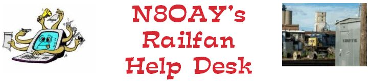 N8OAY's Railfan Help Desk
