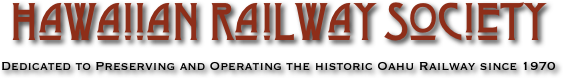 Hawaiian Railway Society

Dedicated to Preserving and Operating the historic Oahu Railway since 1970