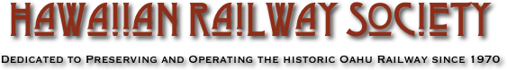 Hawaiian Railway Society

Dedicated to Preserving and Operating the historic Oahu Railway since 1970